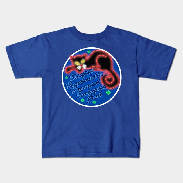 The Electric Psychedelic Pussycat Swingers Club Kids T-Shirt by Meta Cortex